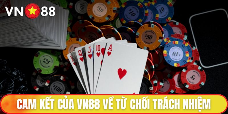 Cam kết của VN88 về từ chối trách nhiệm