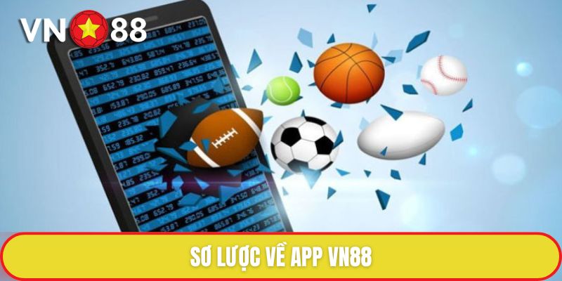 Sơ lược về app VN88